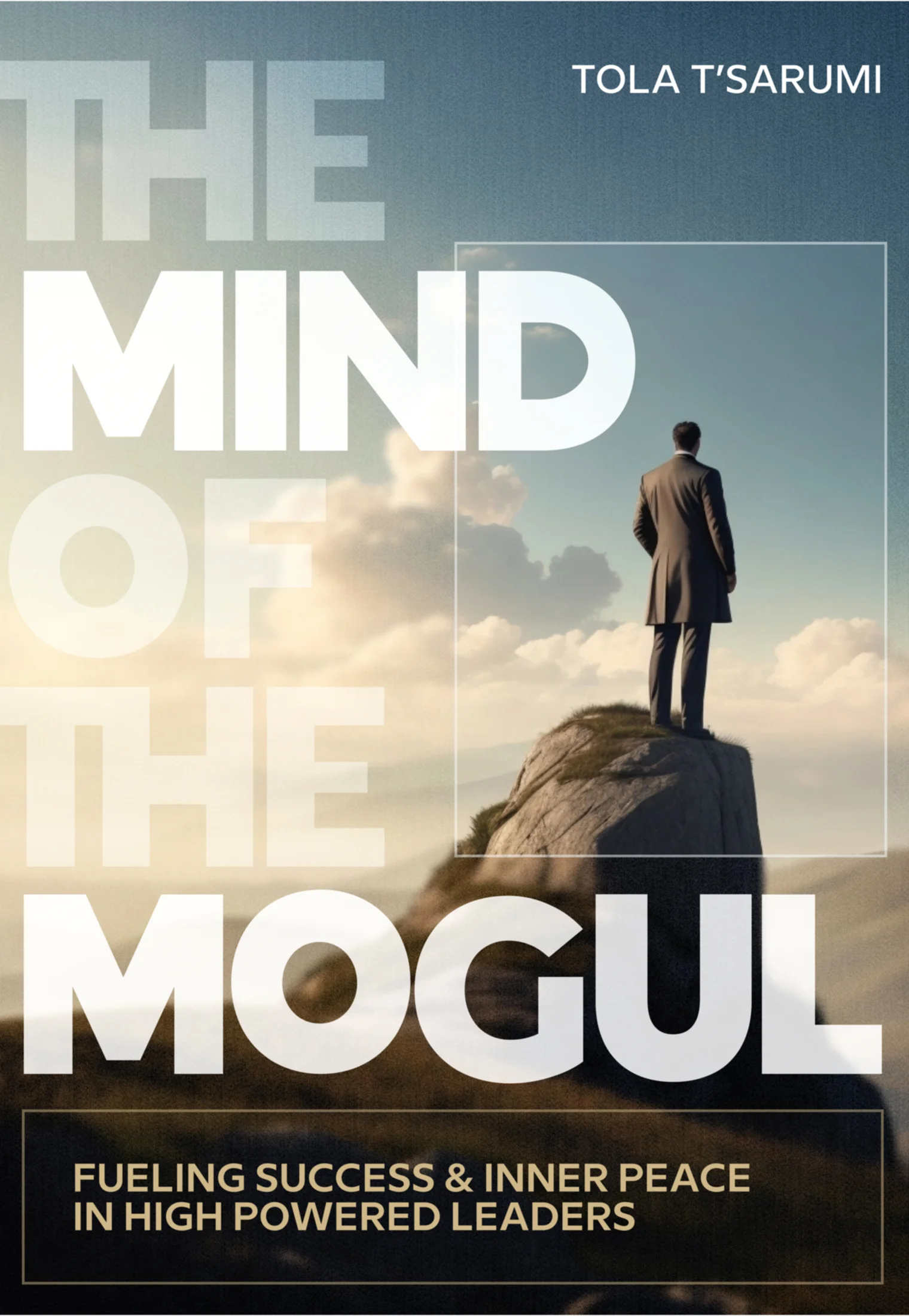 motivational poster with figure on cliff and bold typography The Mind of the Mogul